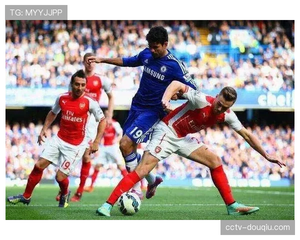 切尔西vs阿森纳战术预览：控球权争夺成胜负关键